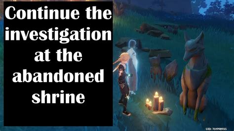 continue the investigation at the abandoned shrine|Sacrificial Offering Quest Guide .